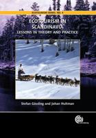 Ecotourism in Scandinavia: Lessons in Theory and Practice 1845931343 Book Cover