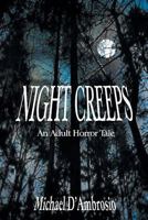 Night Creeps 1944826270 Book Cover