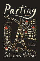 Parting: A Novel 0374624542 Book Cover
