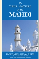 The True Nature of the Mahdi 1848809050 Book Cover