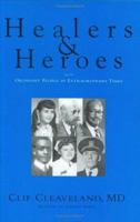 Healers & Heroes: Ordinary People in Extraordinary Times 1930513542 Book Cover