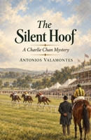 The Silent Hoof: A CHARLIE CHAN MYSTERY B0C91T9NRS Book Cover