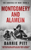 Montgomery and Alamein: The Crucible of War Book 3 0304359521 Book Cover