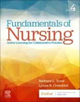 Fundamentals of Nursing: Active Learning for Collaborative Practice 0323508642 Book Cover