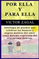 Por Ella y Para Ella 0578934698 Book Cover