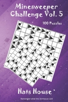 Minesweeper Challenge Vol. 5 B083XVGPH1 Book Cover
