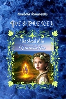 Secret of the Kremenchuk Sea: FANTASY NOVEL for children and adults (The Stone Key) B0HBN4KCVL Book Cover