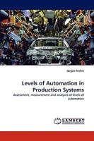 Levels of Automation in Production Systems 3838372336 Book Cover