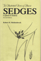 The Illustrated Flora of Illinois: Sedges: Cyperus to Scleria 0809323583 Book Cover
