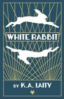 White Rabbit 190934849X Book Cover