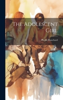 The Adolescent Girl 102087922X Book Cover