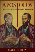 Apostolos Reader's Edition: Greek-English (2nd edition) B0GCRP1LKC Book Cover