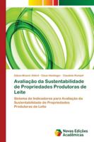 Avaliação da Sustentabilidade de Propriedades Produtoras de Leite 6202179171 Book Cover