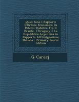 Quali Sono I Rapporti D'Ordine Economico Da Potersi Stabilire Tra Il Brasile, L'Uruguay E La Repubblica Argentina (1893) 1160233632 Book Cover
