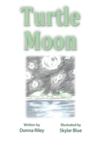Turtle Moon 1506906443 Book Cover