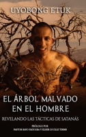 El �rbol Malvado En El Hombre 1733397558 Book Cover