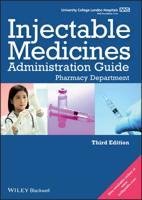 Ucl Hospitals Injectable Medicines Administration Guide Ucl Hospitals Injectable Medicines Administration Guide Ucl Hospitals Injectable Medicines Administration Guide Ucl Hospitals Injectable Medicin 1405191929 Book Cover