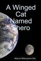 A Winged Cat Named Shero 138767952X Book Cover