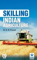 Skilling Indian Agriculture 9371707046 Book Cover