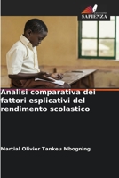 Analisi comparativa dei fattori esplicativi del rendimento scolastico 6205390345 Book Cover