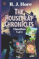The Housetrap Chronicles Omnibus Vol 4 1771553677 Book Cover
