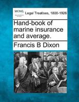 Hand-book of marine insurance and average. 1240050712 Book Cover