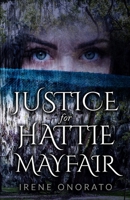 Justice for Hattie Mayfair 1077430000 Book Cover