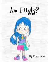 Am I Ugly? 1717255078 Book Cover