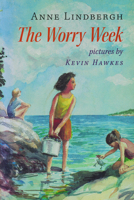 The Worry Week: A Novel 1567922392 Book Cover