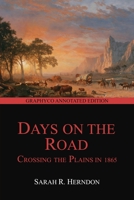 Days on the Road: Crossing the Plains in 1865 B08CWM7428 Book Cover