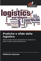 Pratiche e sfide della logistica (Italian Edition) 6206921190 Book Cover