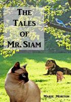 The Tales of Mr. Siam 0985040351 Book Cover