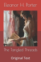 The Tangled Threads 149975048X Book Cover