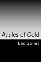 Apples of Gold 1533503974 Book Cover