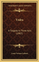 Yzdra, a Tragedy 1141390868 Book Cover