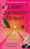 The Cat Who Blew the Whistle 0515118249 Book Cover