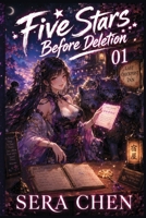 Five Stars Before Deletion: A Cozy GameLit Fantasy Mystery B0H7RDHCZF Book Cover