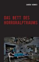 Das Bett des Horroralptraums 3740751398 Book Cover