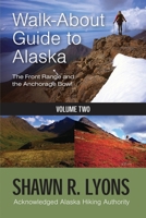 Walk About Guide To Alaska 2 1594337535 Book Cover