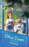 Blue Door Café 1069279331 Book Cover