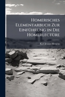 Homerisches Elementarbuch Zur Einführung in Die Homerlectüre 1144200806 Book Cover