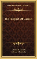 The Prophet Of Carmel 1164501003 Book Cover
