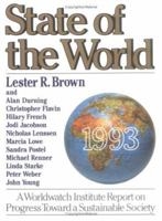 State of the World 1993: A Worldwatch Institute Report on Progress Toward a Sustainable Society (State of the World (Paperback)) 0393309630 Book Cover