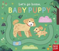 Let's Go Home, Baby Puppy 1839949953 Book Cover