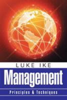 Management: Principles & Techniques 1514465167 Book Cover