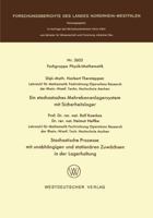 Ein Stochastisches Mehrebenenlagersystem Mit Sicherheitslager. Stochastische Prozesse Mit Unabhangigen Und Stationaren Zuwachsen in Der Lagerhaltung 3531026054 Book Cover