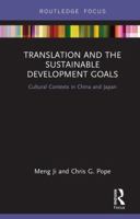 Translation and the Sustainable Development Goals: Cultural Contexts in China and Japan 0367670275 Book Cover