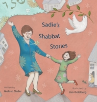 Sadie's Shabbat Stories 1950169332 Book Cover