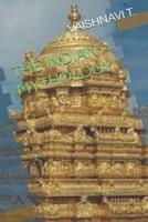 The Indian Mythology 1096621347 Book Cover