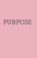 Purpose: 110 page journal B0CSVPFHSR Book Cover